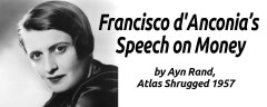 AYN RAND：Francisco D'Anconia在金钱上的讲话